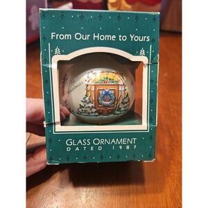 Hallmark 1987 "From Our Home To Yours" Hanging Glass Ball Ornament (542)